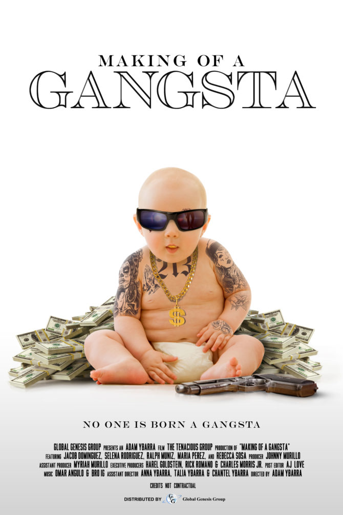 Making of a Gangsta